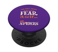 La seule chose que nous devons craindre, c'est de la peur PopSockets PopGrip Adhésif