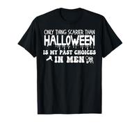 La Seule Chose Qui Fait Plus Peur qu'Halloween, ce sont Mes Choix passés chez Les Hommes T-Shirt