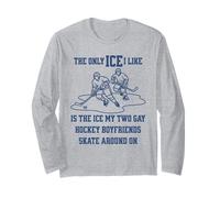 La Seule Glace Que J'aime est Celle sur laquelle Mes Deux Copains de Hockey Gay patinent Manche Longue
