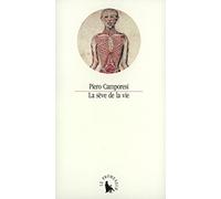 La Sève de la vie – Symbolisme et magie du sang – Gallimard