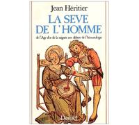 La sève de l'homme