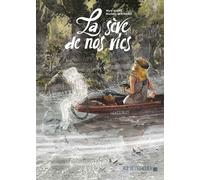 La sève de nos vies