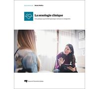 La sexologie clinique: Une pratique psychothérapeutique inclusive et intégrative