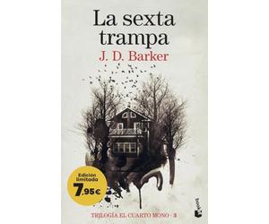 La sexta trampa (Trilogía El Cuarto Mono 3): Edición limitada a precio especial