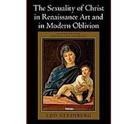 La sexualité du Christ dans l'art de la Renaissance et dans l'oubli moderne