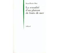 La Sexualité d'un plateau de fruits de mer