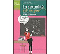 La sexualité est un jeu 100 questions torrides sur la sexualité - Marie Donzel - Librio - Poche - Guide
