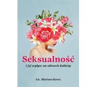 La sexualité et son impact sur la santé des femmes (Buch auf Polnisch)