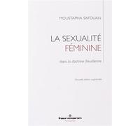 La sexualité féminine Dans la doctrine freudienne - Moustapha Safouan - Hermann - broché - Essai
