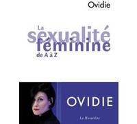 La Sexualité féminine de A à Z