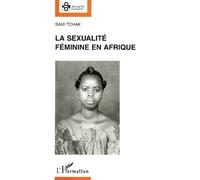 LA SEXUALITE FEMININE EN AFRIQUE