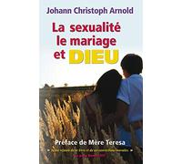 La sexualité, le mariage et Dieu