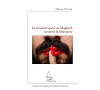 La sexualité queer au Maghreb à travers la littérature