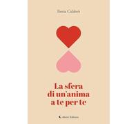 La sfera di un'anima a te per te