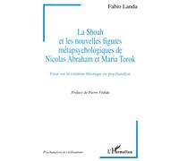 La shoah et les nouvelles figures metapsychologiques de nicolas abraham et maria torok