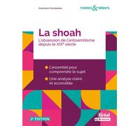 La shoah L'obsession de l'antisémitisme depuis le XIXe siècle - Anastasio Karababas - Bréal - broché - Essai