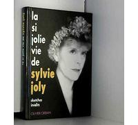 La si jolie vie de Sylvie Joly