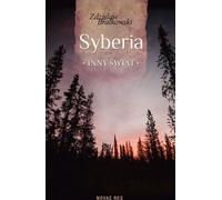 La Sibérie, un autre monde - Zdzisław Brałkowski (Buch auf Polnisch)