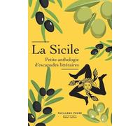 La Sicile, Petite Anthologie D'escapades Littéraires