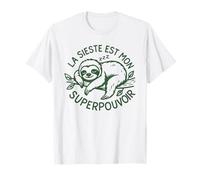 La Sieste Est Mon Superpouvoir Humour Paresseux et Détente T-Shirt