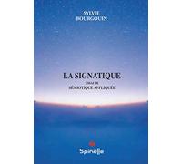 La signatique: Essai de sémiotique appliquée