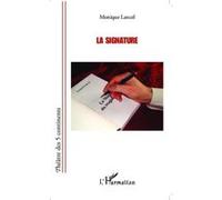 La Signature Lancel, Monique (Auteur)