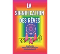 La Signification des Reves