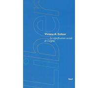 La Signification sociale de l'argent - Viviana A. Rotman Zelizer - Seuil - broché - Essai
