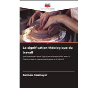 La signification théologique du travail