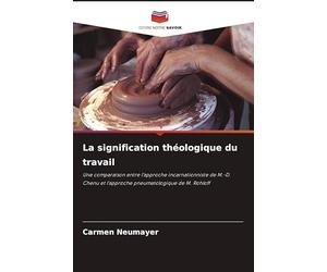 La signification théologique du travail