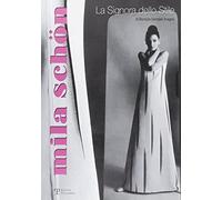 La signora dello stile: Mila Schön