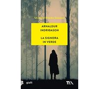 La signora in verde. I casi dell'ispettore Erlendur Sveinsson (Vol. 2)