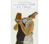 La signora Meier e il merlo