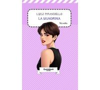 La signorina di Luigi Pirandello: Novella