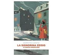 La signorina Zeisig e l'amico americano | Kerstin Cantz Kerstin CantzKerstin Cantz (Auteur)