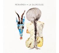 Meikhaneh – La Silencieuse – CD – MCA