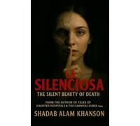La Silenciosa: The Silent Beauty of Death