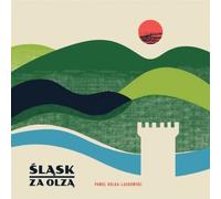 La Silésie au-delà de la rivière Olza - Laskowski Pawel Hulka (Buch auf Polnisch)