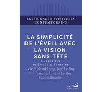 La simplicité de l'éveil avec la Vision Sans Tête