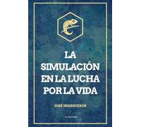 La simulación en la lucha por la vida: Letra Grande