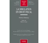 La simulation en droit fiscal, tome 276
