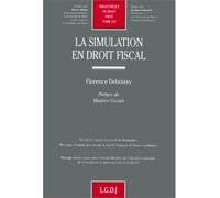 La simulation en droit fiscal, tome 276