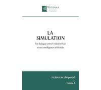 La Simulation: Un dialogue entre Friedrich Pfad et une intelligence artificielle
