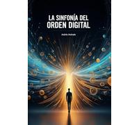 La Sinfonía del orden Digital: Organización Digital y Gestión de Archivos