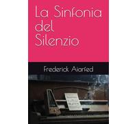 La Sinfonia del Silenzio