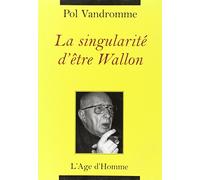 La singularité d'être wallon