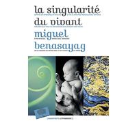 La singularité du vivant