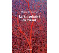 La Singularité du vivant