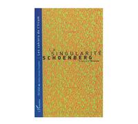 LA SINGULARITE SCHOENBERG