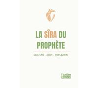 LA SIRA DU PROPHETE lecture - jeux - reflexion